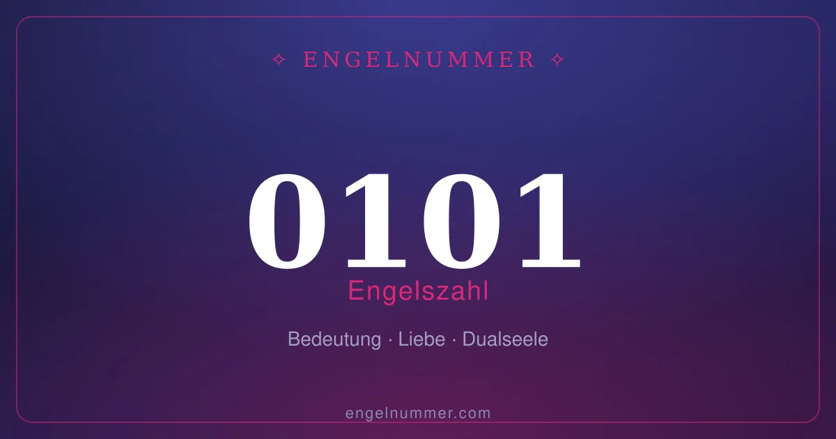 Engelszahl 0101 — Bedeutung