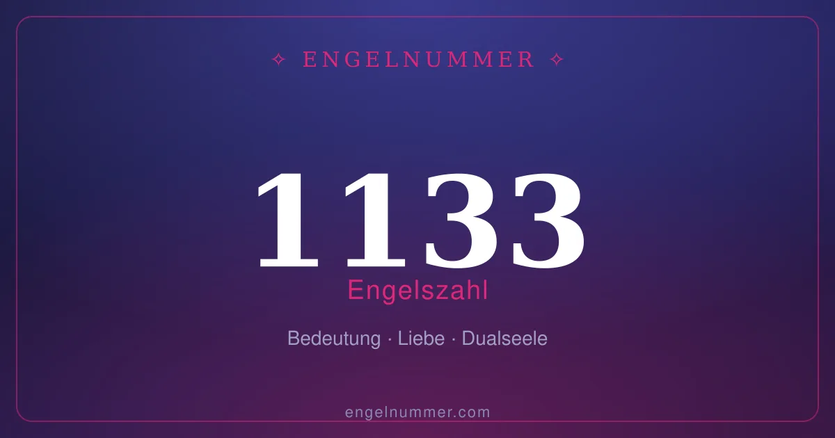 Engelszahl 1133 — Bedeutung