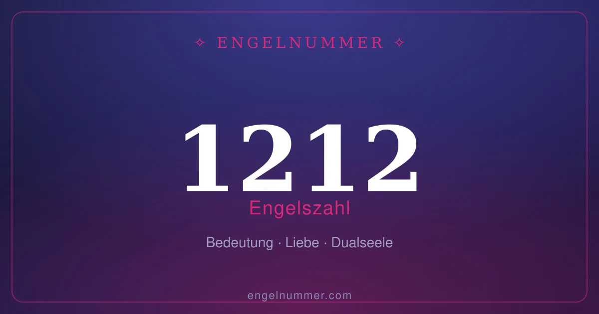 Engelszahl 1212 — Bedeutung