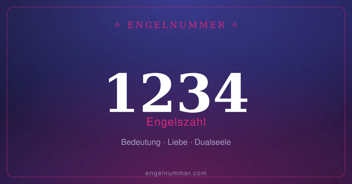 Engelszahl 1234 — Bedeutung