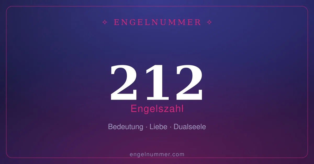 Engelszahl 212 — Bedeutung