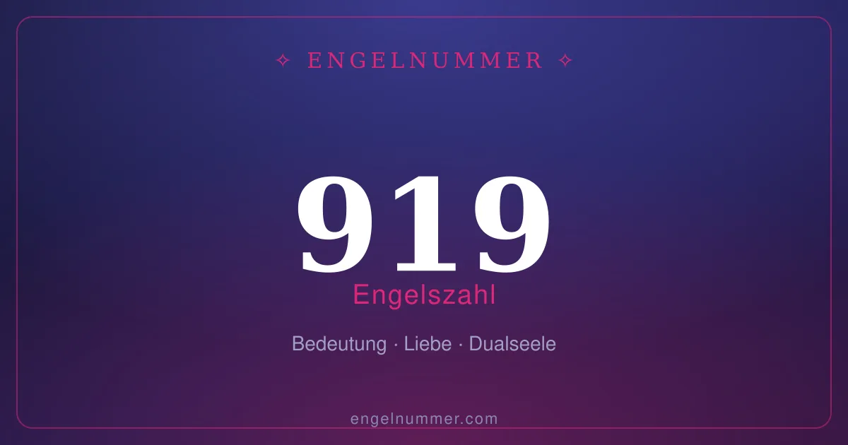Engelszahl 919 — Bedeutung