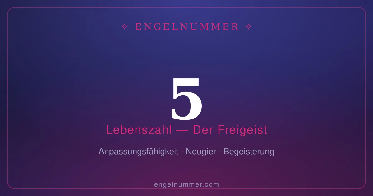 Lebenszahl 5 in der Numerologie — Der Freigeist